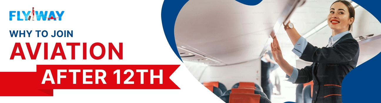 Why to join aviation after 12th — Flyway Institute
